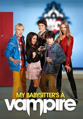 吸血鬼保姆 第二季(My Babysitter's a Vampire Season 2)