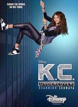 少女卧底 第二季(K.C. Undercover Season 2)
