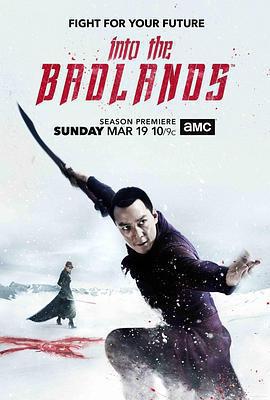 荒原 第二季(Into the Badlands Season 2)