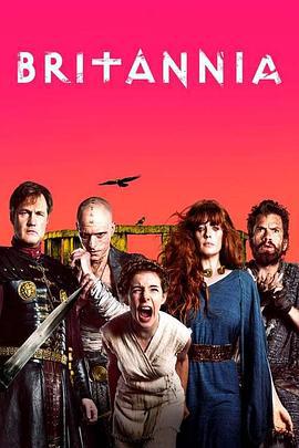 不列顛尼亞 第二季(Britannia Season 2)