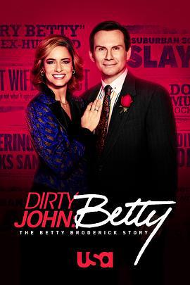 骯臟的約翰：貝蒂·布羅德里克故事 第二季(Dirty John: The Betty Broderick Story Season 2)