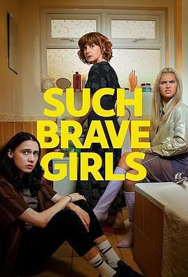 如此勇敢的女孩(Such Brave Girls)