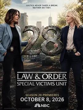 法律與秩序:特殊受害者 第二十八季(Law & Order: Special Victims Unit Season 28)